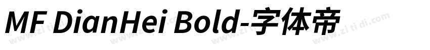 MF DianHei Bold字体转换